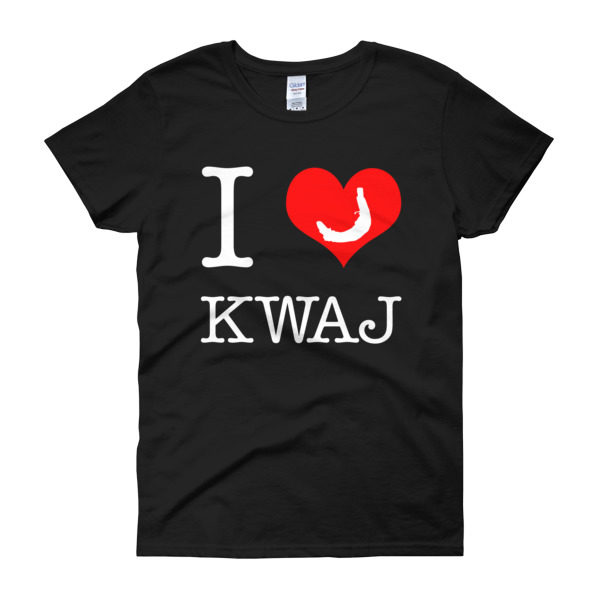 I Love Kwaj Womens t-shirt - black
