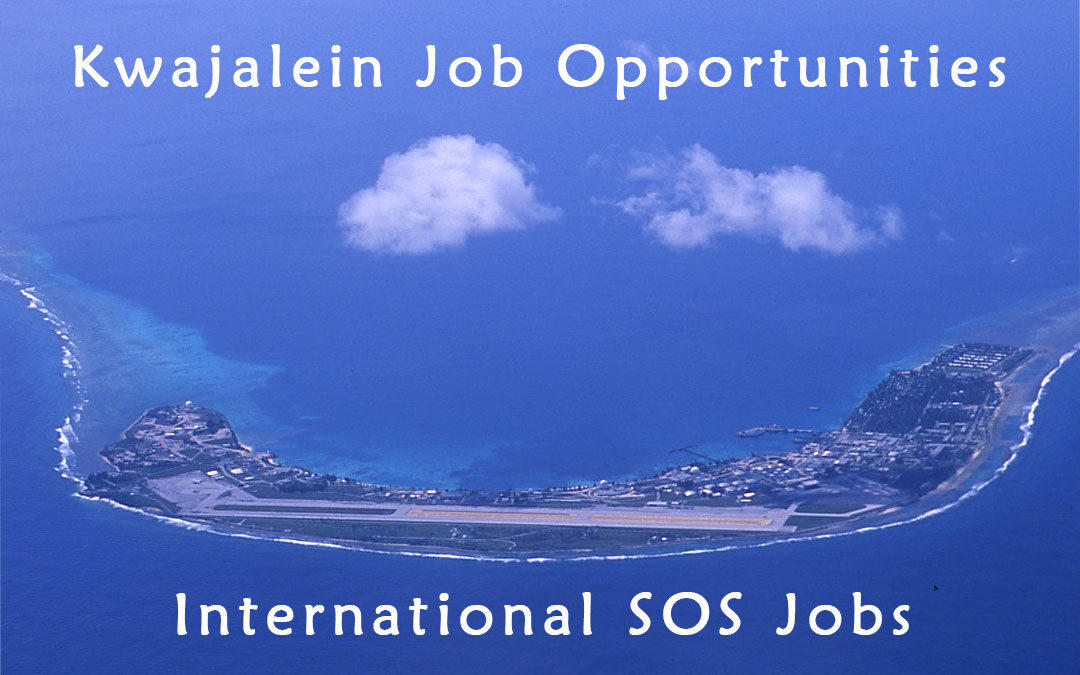 Kwajalein Job Opportunities at International SOS