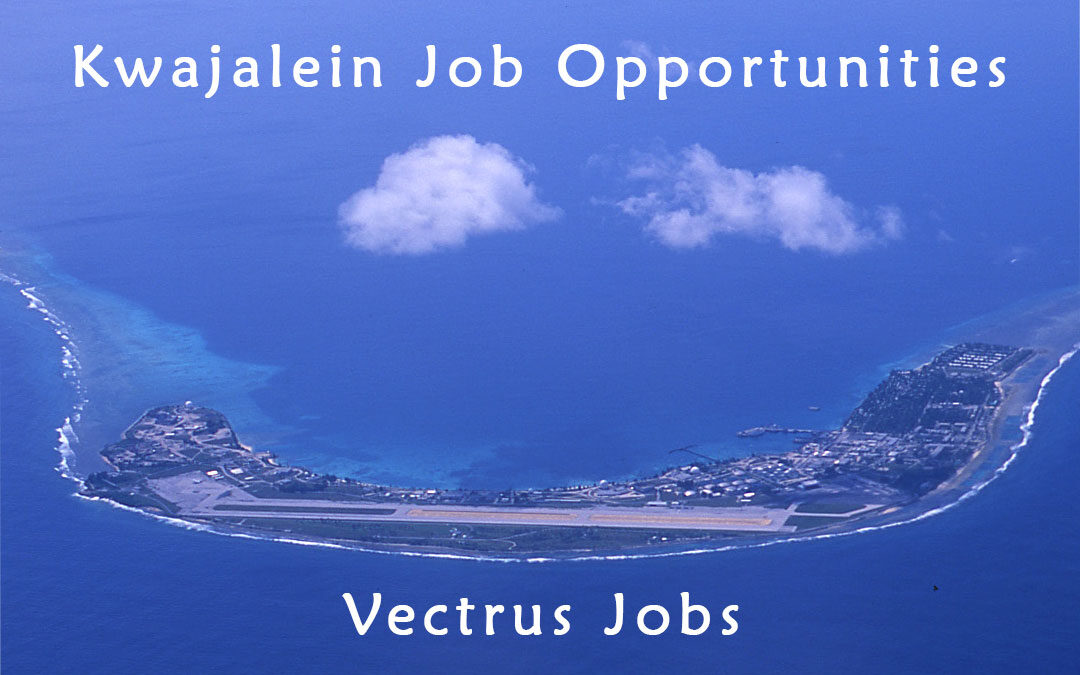 Kwajalein Job Opportunities 9 December 2021